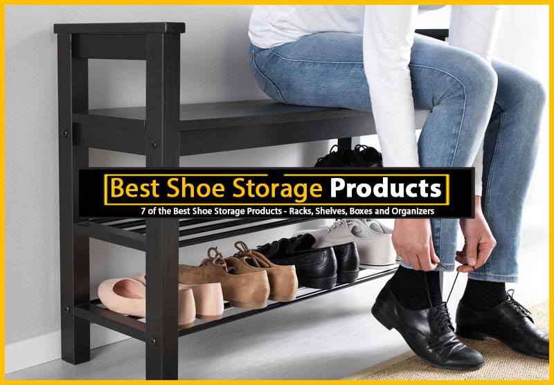 Best Shoe Storage Products