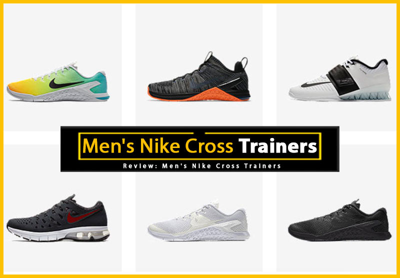 Men's Nike Cross Trainers Review